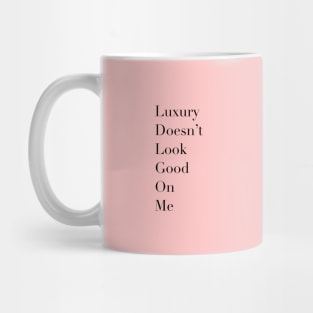 Cool words , attitude to life Mug